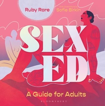 Bild von Rare, Ruby: Sex Ed - A Guide for Adults