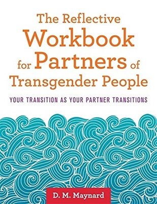 Bild von Maynard, D. M.: The Reflective Workbook for Partners of Transgender People