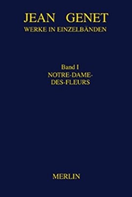 Image sur Genet, Jean: Notre-Dame-des-Fleurs (Werkausgabe 01)
