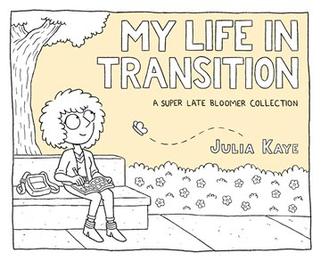 Bild von Kaye, Julia: My Life in Transition