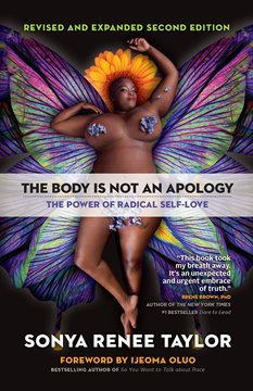 Image de Taylor, Sonya Renee: The Body Is Not an Apology, Second Edition