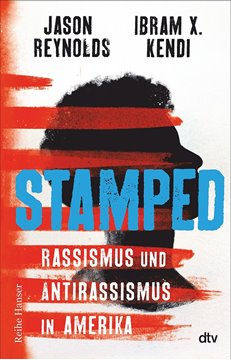 Bild von Reynolds, Jason: Stamped - Rassismus und Antirassismus in Amerika