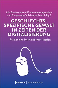 Image de Prasad, Nivedita (Hrsg.): Geschlechtsspezifische Gewalt in Zeiten der Digitalisierung