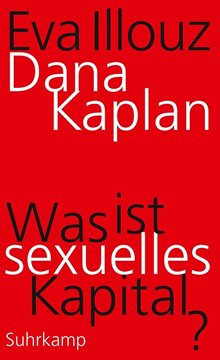Bild von Illouz, Eva: Was ist sexuelles Kapital? (eBook)