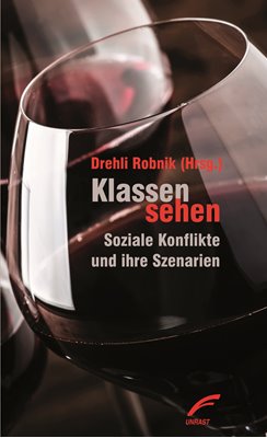 Bild von Robnik, Drehli (Hrsg.): Klassen sehen