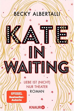 Bild von Albertalli, Becky: Kate in Waiting