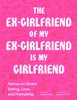 Bild von Court, Maddy: The Ex-Girlfriend of My Ex-Girlfriend Is My Girlfriend