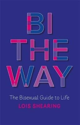 Bild von Shearing, Lois: Bi the Way (eBook)