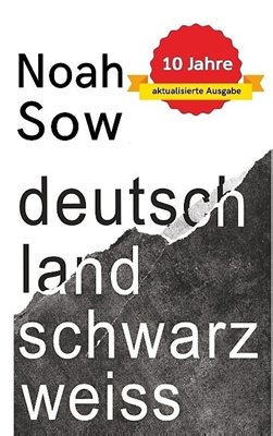 Image sur Sow, Noah: Deutschland Schwarz Weiß