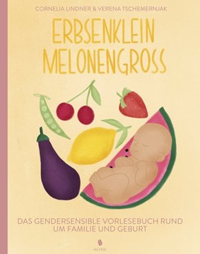 Image de Lindner, Cornelia: Erbsenklein Melonengroß