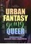 Bild von Dogan, Askin-Hayat (Hrsg.): Urban Fantasy going Queer