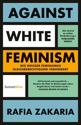 Image sur Zakaria, Rafia: Against White Feminism