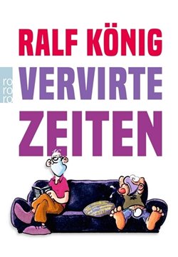Image de König, Ralf: Vervirte Zeiten