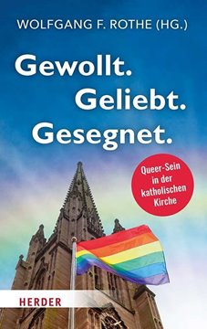 Image de Rothe, Wolfgang F. (Hrsg.): Gewollt. Geliebt. Gesegnet