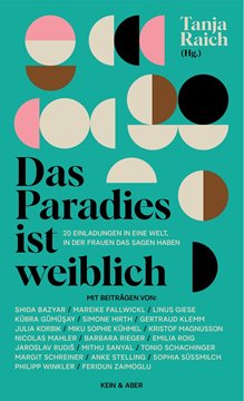 Image de Raich, Tanja (Hrsg.): Das Paradies ist weiblich
