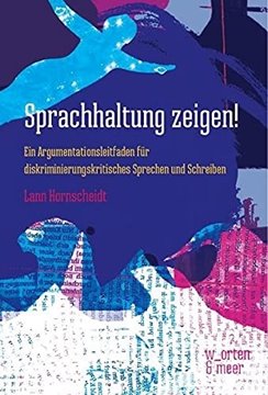 Bild von Hornscheidt, Lann: Sprachhaltung zeigen!