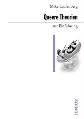 Bild von Laufenberg, Mike: Queere Theorien zur Einführung