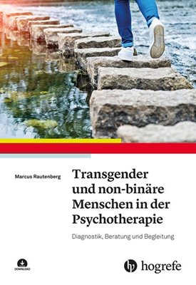 Bild von Rautenberg, Marcus: Transgender und non-binäre Menschen in der Psychotherapie