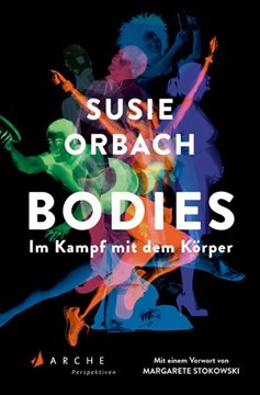 Bild von Orbach, Susie: Bodies. Im Kampf mit dem Körper