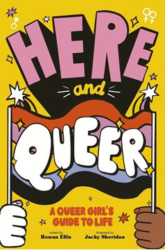Image de Ellis, Rowan: Here and Queer