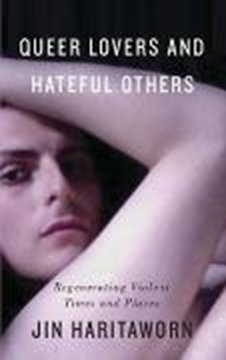 Bild von Haritaworn, Jin: Queer Lovers and Hateful Others (eBook)