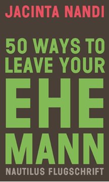 Bild von Nandi, Jacinta: 50 Ways to Leave Your Ehemann