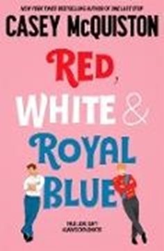 Bild von McQuiston, Casey: Red, White & Royal Blue (eBook)