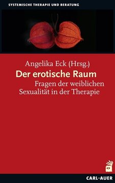 Image de Eck, Angelika (Hrsg.): Der erotische Raum