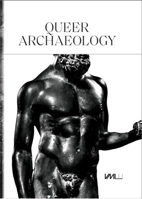 Bild von Cortjaens, Wolfgang (Hrsg.): Queer Archaeology