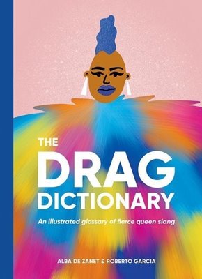 Bild von De Zanet, Alba: The Drag Dictionary