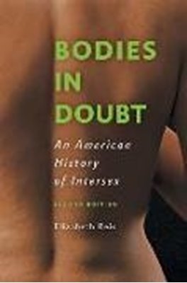 Bild von Reis, Elizabeth (Associate Professor, Macaulay Honors College): Bodies in Doubt