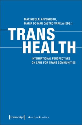 Image sur Appenroth, Max Nicolai (Hrsg.): Trans Health
