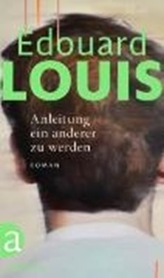 Image sur Louis, Édouard: Anleitung ein anderer zu werden (eBook)