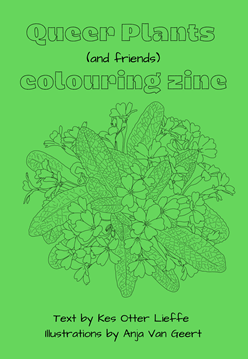 Image de Lieffe, Otter; Van Geert, Anja: Queer Plants Coloring Zine