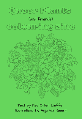 Image sur Lieffe, Otter; Van Geert, Anja: Queer Plants Coloring Zine