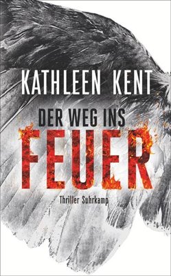 Image sur Kent, Kathleen: Der Weg ins Feuer