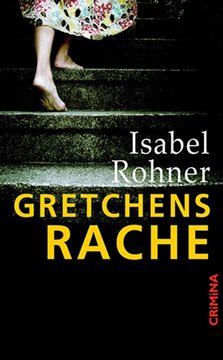 Bild von Rohner, Isabel: Gretchens Rache