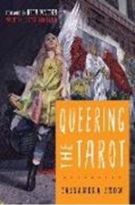 Image sur Snow, Cassandra (Cassandra Snow): Queering the Tarot
