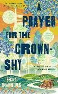 Bild von Chambers, Becky: A Prayer for the Crown-Shy