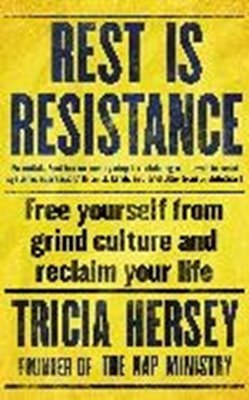 Image sur Hersey, Tricia: Rest is Resistance
