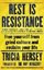 Bild von Hersey, Tricia: Rest is Resistance