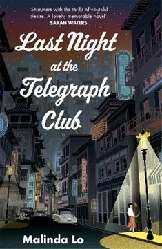 Bild von Lo, Malinda: Last Night at the Telegraph Club