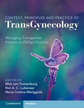 Bild von van Trotsenburg, Mick: Context, Principles and Practice of TransGynecology