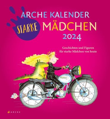 Bild von Rak, Alexandra (Hrsg.): Arche Kalender Starke Mädchen 2024