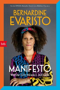 Image de Evaristo, Bernardine: Manifesto. Warum ich niemals aufgebe