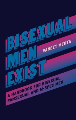 Image sur Mehta, Vaneet: Bisexual Men Exist