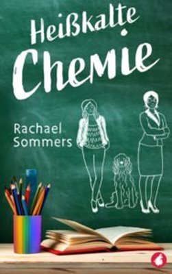 Image sur Sommers, Rachael: Heisskalte Chemie