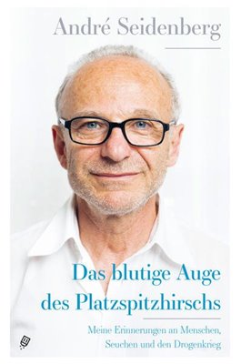 Image sur Seidenberg, André: Das blutige Auge des Platzspitzhirschs