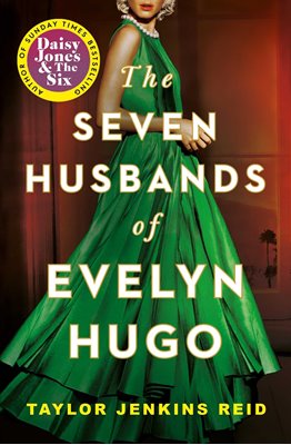 Bild von Reid, Taylor Jenkins: Seven Husbands of Evelyn Hugo
