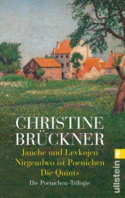 Bild von Brückner, Christine: Jauche und Levkojen / Nirgendwo ist Poenichen / Die Quints